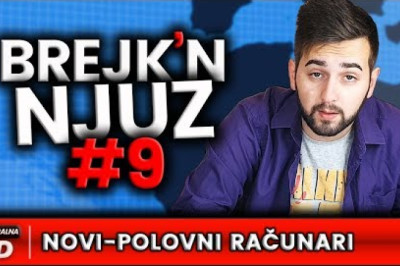 NOVI-POLOVNI RAČUNARI - Brejk'n Njuz #9